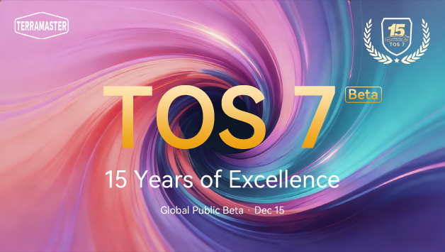 TerraMaster TOS System 15ème Anniversaire : La Bêta de TOS 7 est désormais Ouverte Mondialement